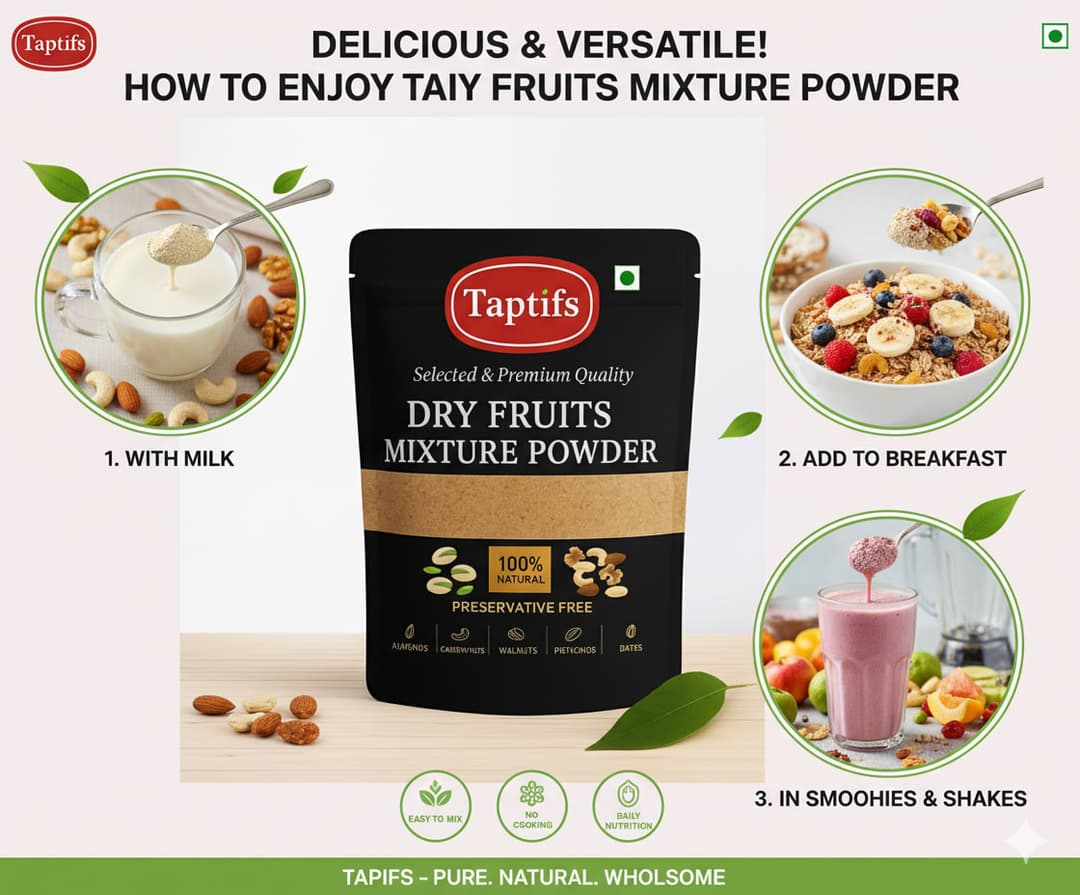 Taptifs Dry Fruits Mixture Powder – 100% Natural, Preservative-Free Nutrient-Rich Blend with Almonds, Cashew Nuts, Walnuts, Pistachios & Dates –Quality Healthy Superfood Powder
